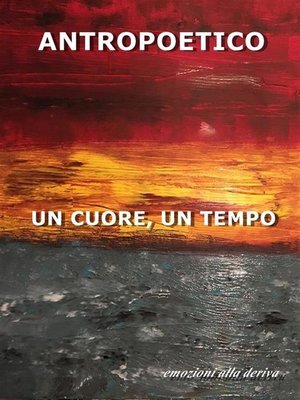 cover image of Un cuore, un tempo